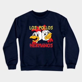 Los Pollos Hermanos Crewneck Sweatshirt